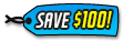 Save $100